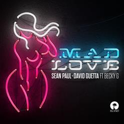 Sean Paul — Mad Love (ft. David Guetta & Becky G)