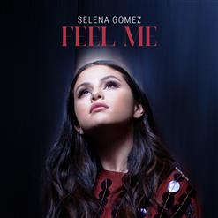 Selena Gomez — Feel Me (Studio Version)