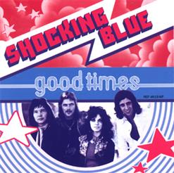 Shocking Blue — Good Times