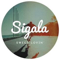 Sigala — Sweet Lovin' (Radio Edit)