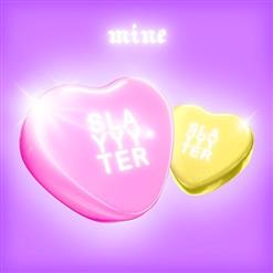 Slayyyter — Mine