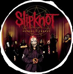 Slipknot — Before I Forget (Single Mix)