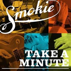 Smokie — Take A Minute
