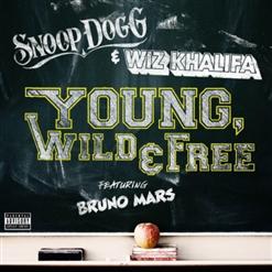 Snoop Dogg — Young, Wild & Free (feat. Bruno Mars) [Explicit]