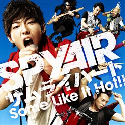 SPYAIR — Samurai Heart (Some Like It Hot!!)