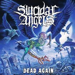 Suicidal Angels — Reborn In Violence