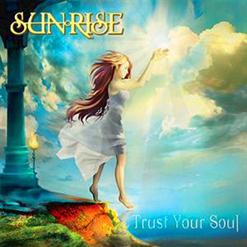 Sunrise — Love Will Set You Free