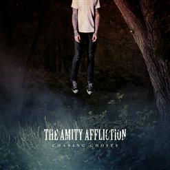 The Amity Affliction — Chasing Ghosts