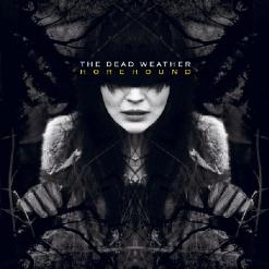 The Dead Weather — Hang You From The Heavens