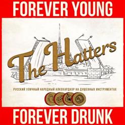 The Hatters — FYFD (Forever Young, Forever Drunk)