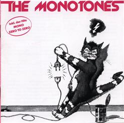 The Monotones — Zero To Zero