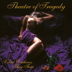 Theatre Of Tragedy — Seraphic Deviltry