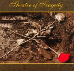 Theatre Of Tragedy — To These Words I Beheld No Tongue