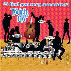 Touch & Go — Are You Talking About Me?