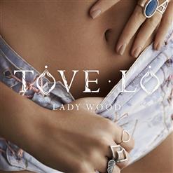 Tove Lo — Lady Wood