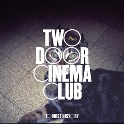 Two Door Cinema Club — You're Not Stubborn
