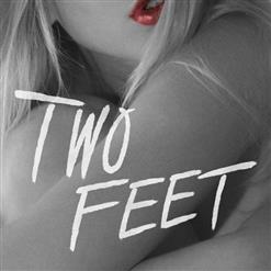 Two Feet — Had Some Drinks