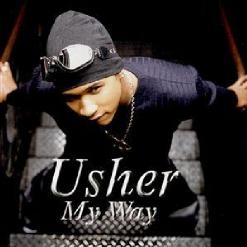 Usher — You Make Me Wanna