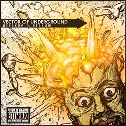 Vector Of Underground — Тюрьма Сознания