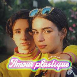 Videoclub — Amour Plastique