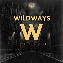 Wildways — Illusions & Mirrors