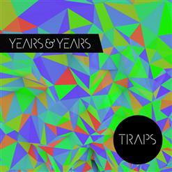 Years & Years — Traps